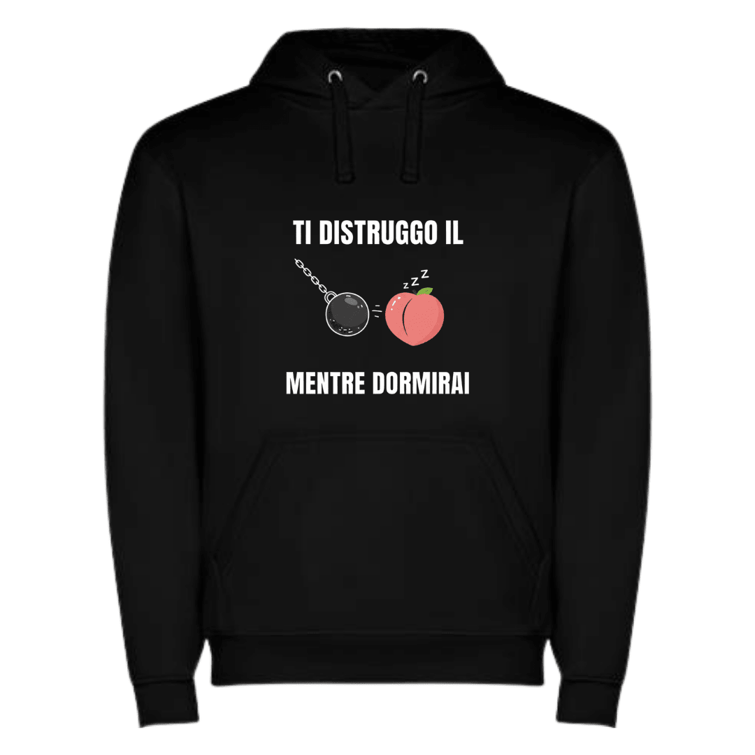 Felpa Ti Distruggo - Lab07Official -